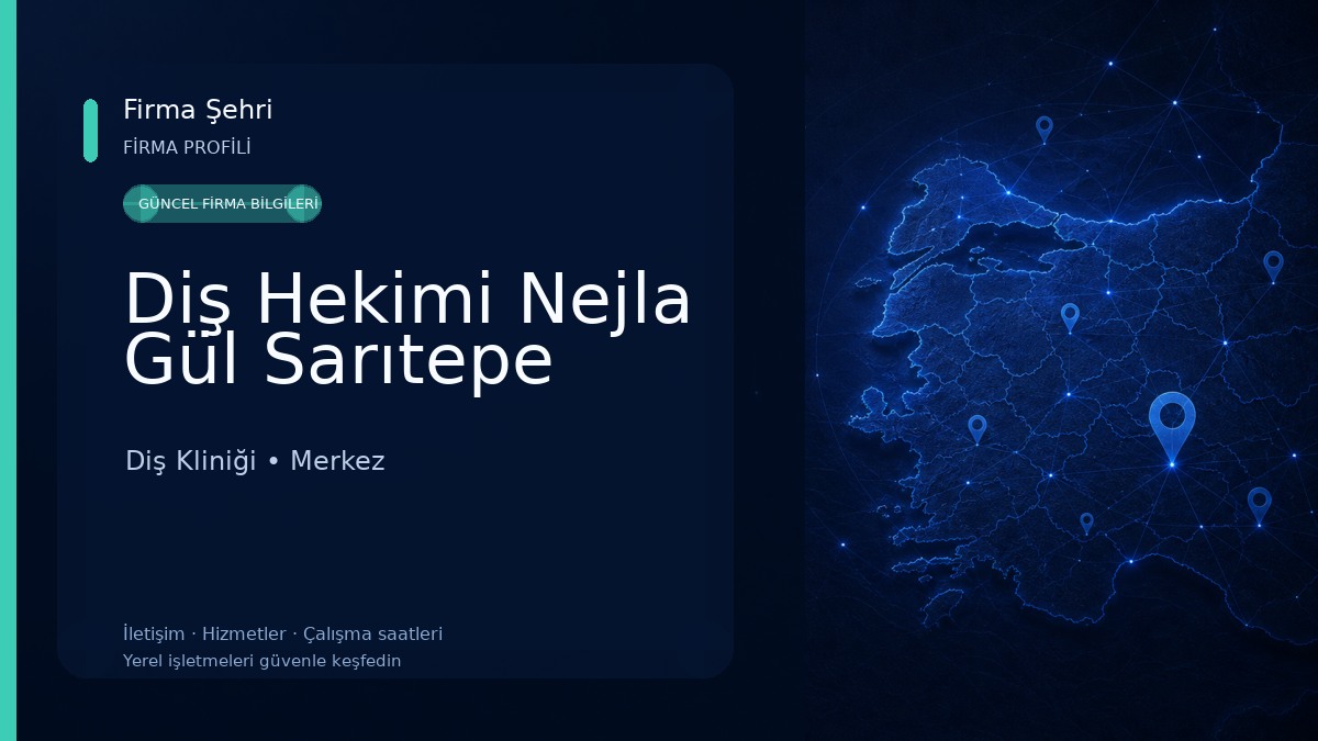 Diş Hekimi Nejla Gül Sarıtepe Diş Kliniği