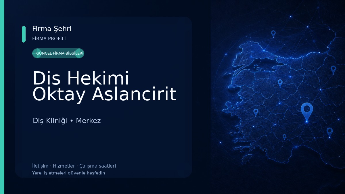 Dis Hekimi Oktay Aslancirit Diş Kliniği