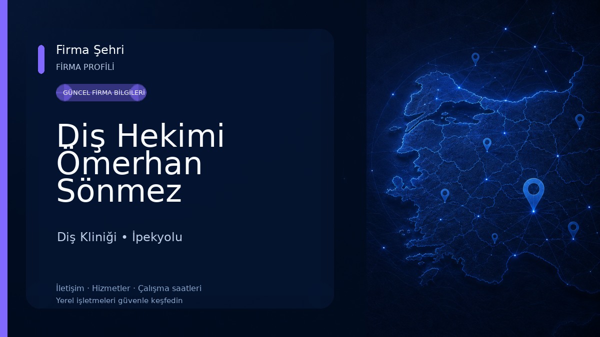 Diş Hekimi Ömerhan Sönmez Diş Kliniği