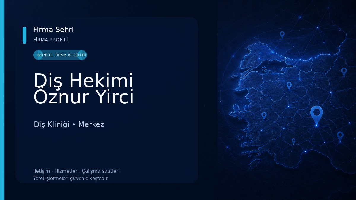 Diş Hekimi Öznur Yirci Diş Kliniği