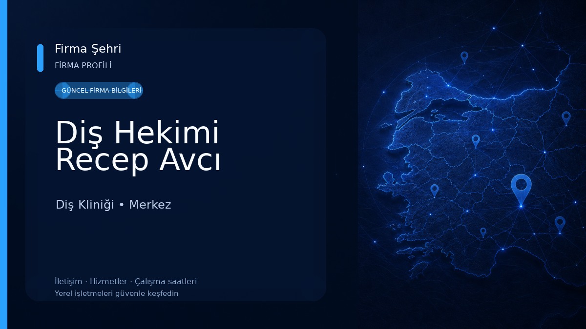 Diş Hekimi Recep Avcı Diş Kliniği
