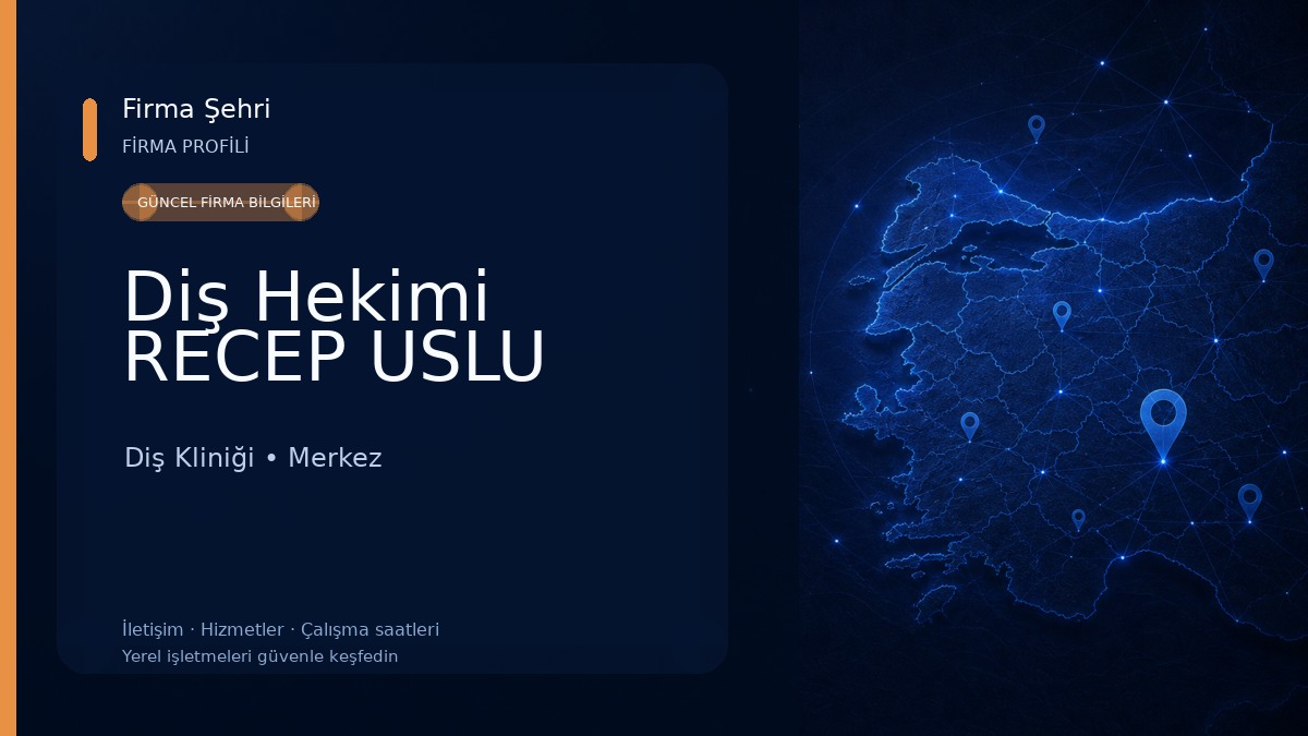 Diş Hekimi RECEP USLU