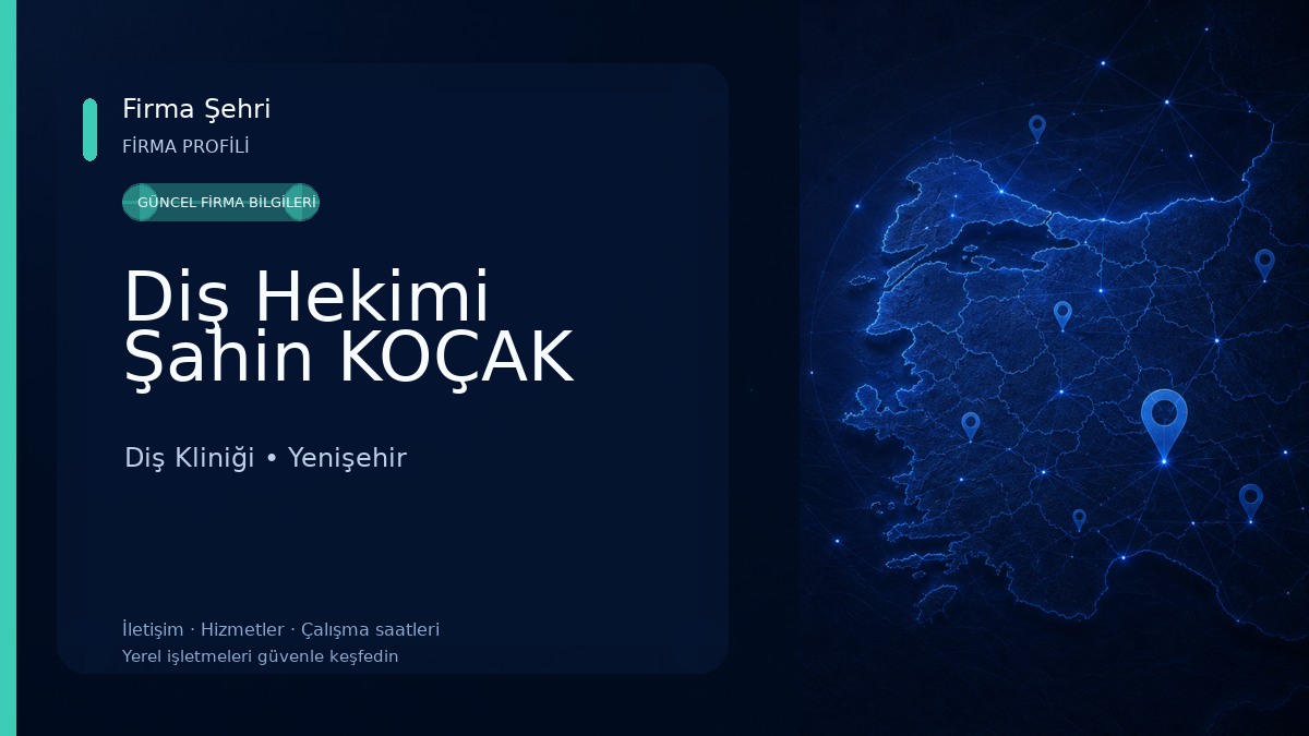 Diş Hekimi Şahin KOÇAK Diş Kliniği