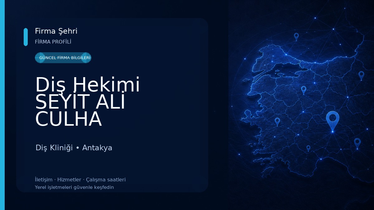 Diş Hekimi SEYİT ALİ CULHA Diş Kliniği