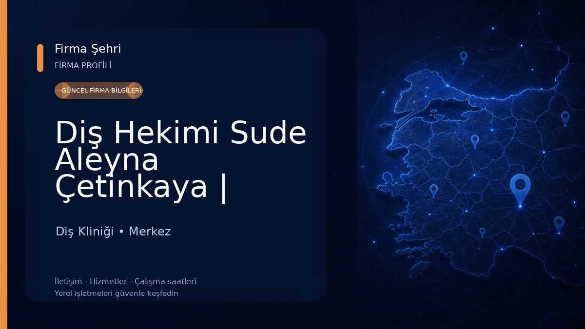 Diş Hekimi Sude Aleyna Çetinkaya | Uşak Diş Hekimi Diş Kliniği
