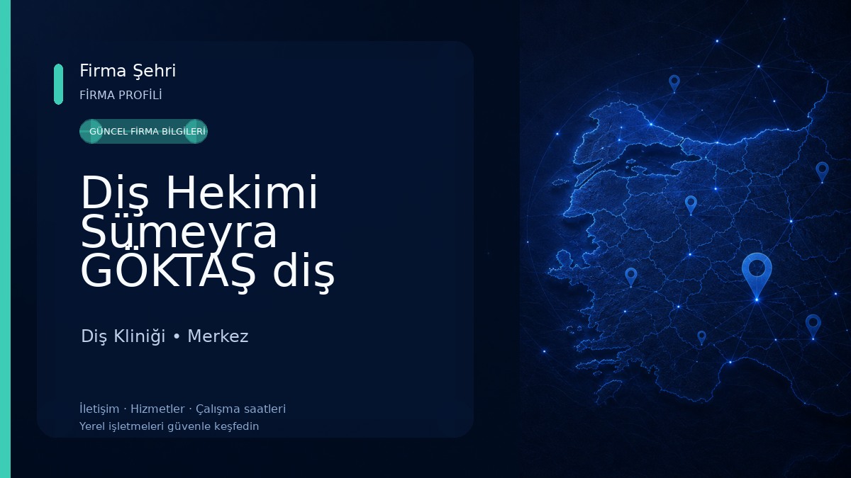 Diş Hekimi Sümeyra GÖKTAŞ diş kliniği Diş Kliniği