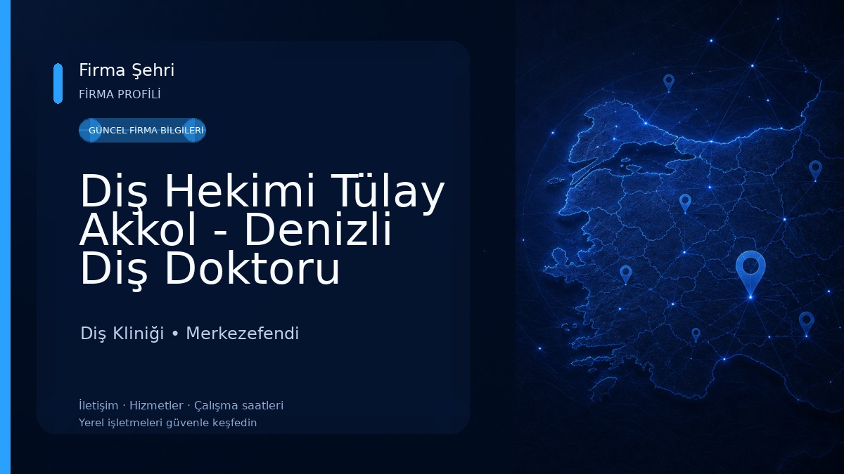 Diş Hekimi Tülay Akkol - Denizli Diş Doktoru Diş Kliniği