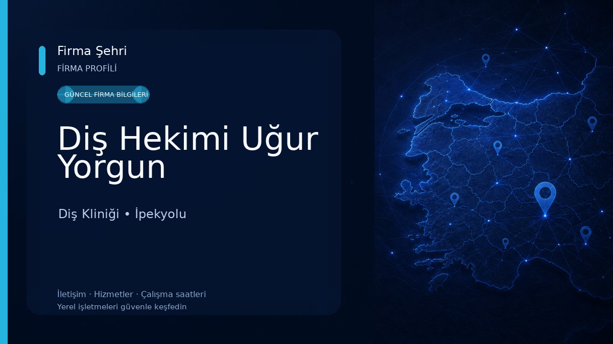 Diş Hekimi Uğur Yorgun Diş Kliniği