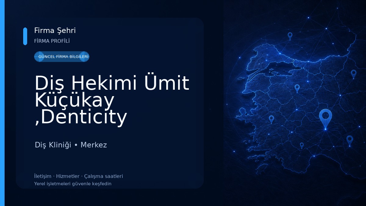 Diş Hekimi Ümit Küçükay ,Denticity Diş Kliniği