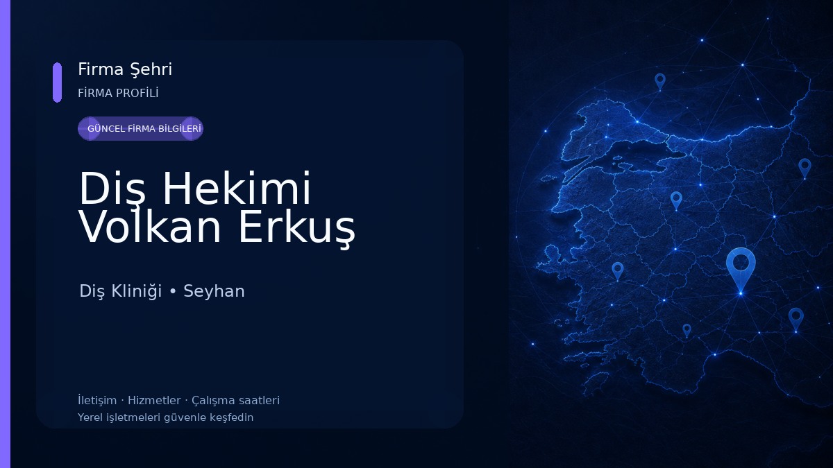 Diş Hekimi Volkan Erkuş Diş Kliniği