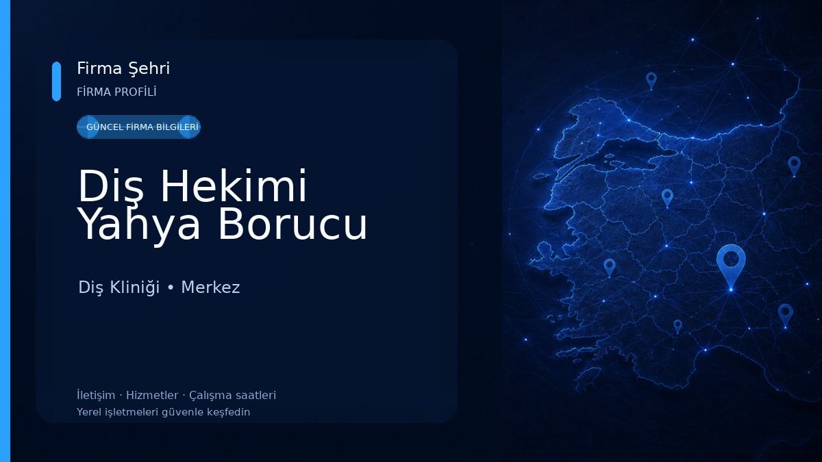 Diş Hekimi Yahya Borucu Diş Kliniği