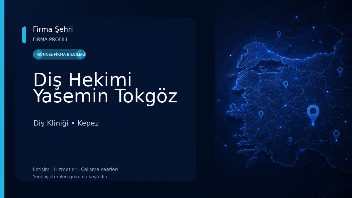 Diş Hekimi Yasemin Tokgöz Diş Kliniği