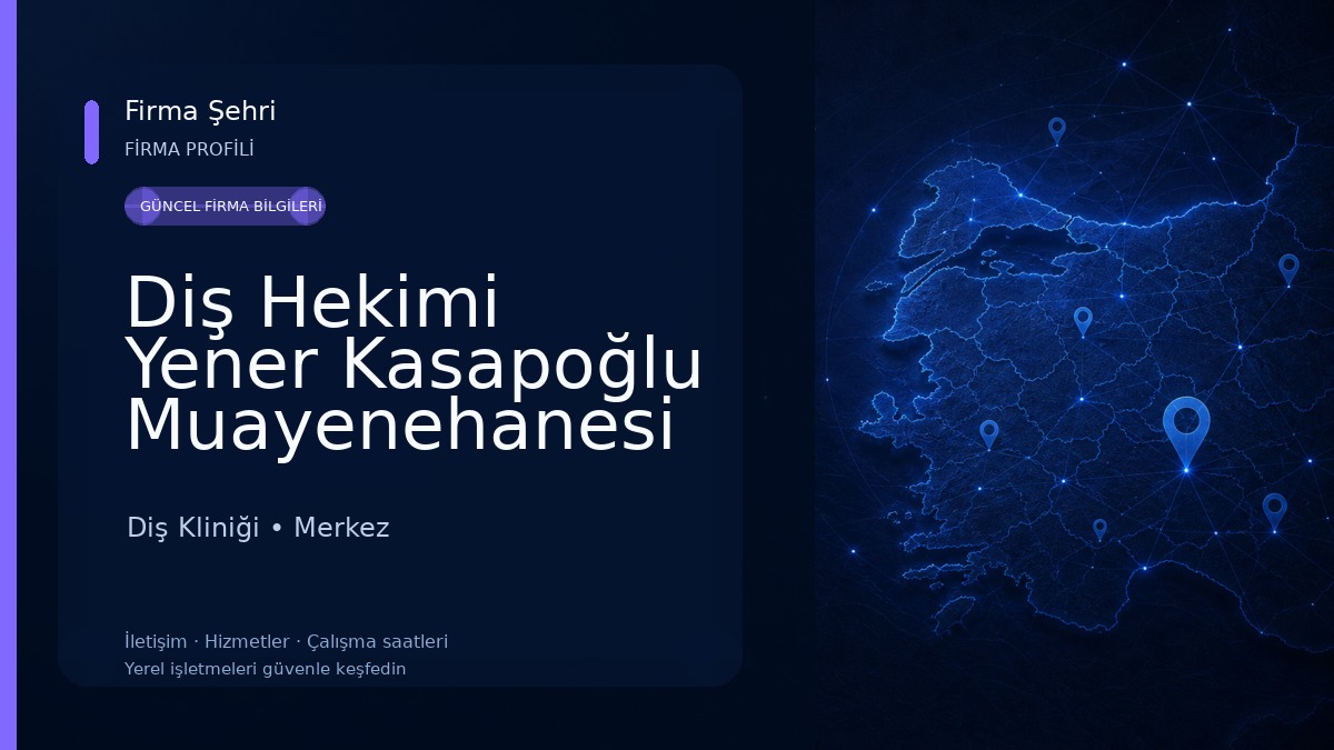 Diş Hekimi Yener Kasapoğlu Muayenehanesi Diş Kliniği