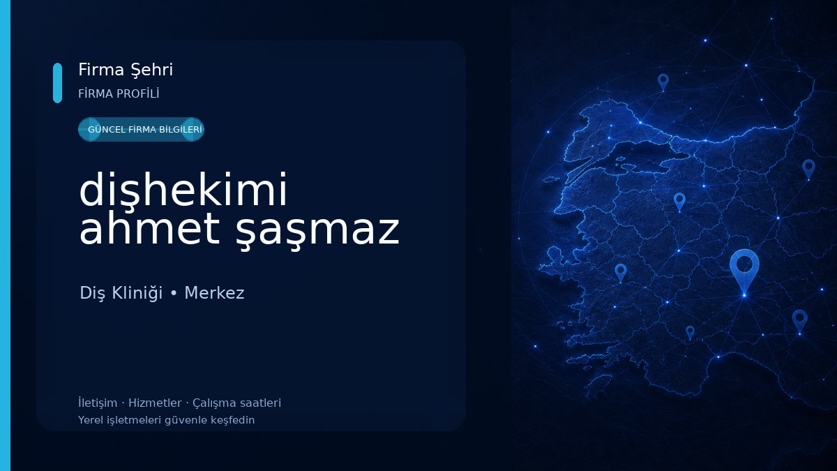 dişhekimi ahmet şaşmaz