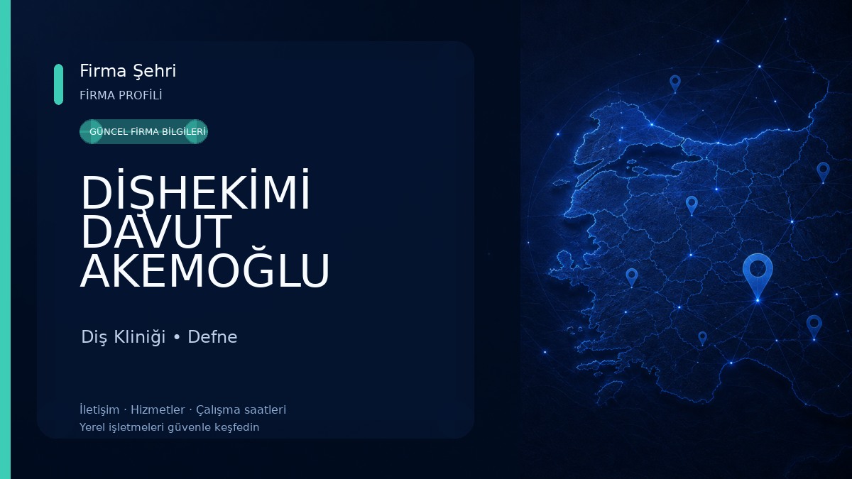 DİŞHEKİMİ DAVUT AKEMOĞLU Diş Kliniği
