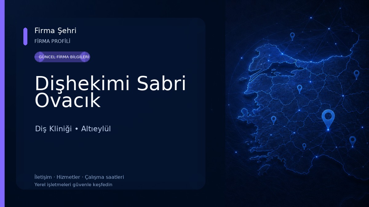 Dişhekimi Sabri Ovacık Diş Kliniği