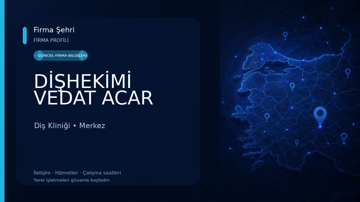 DİŞHEKİMİ VEDAT ACAR