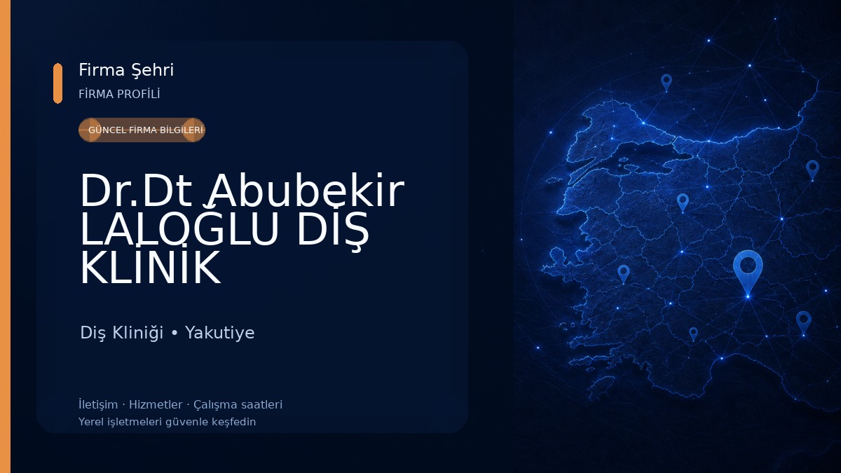 Dr.Dt Abubekir LALOĞLU DİŞ KLİNİK Diş Kliniği