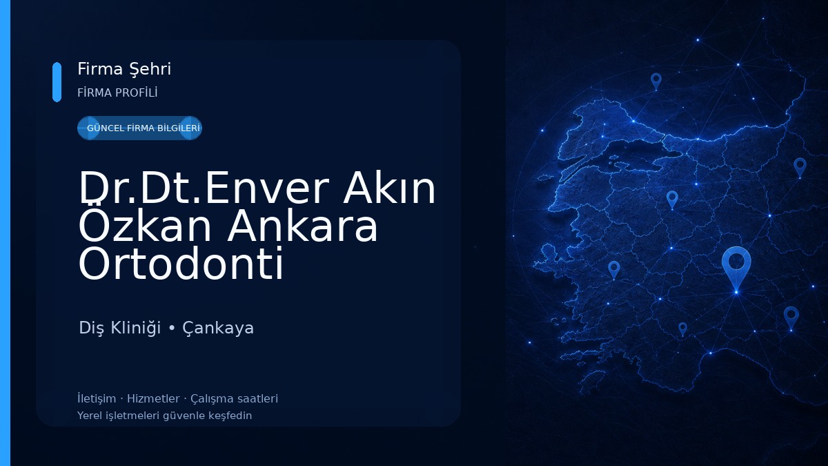 Dr.Dt.Enver Akın Özkan Ankara Ortodonti Uzmanı, Ankara Diş Teli, Ankara Invisalign Şeffaf Plak Tedavisi , Ankara Orthodontist