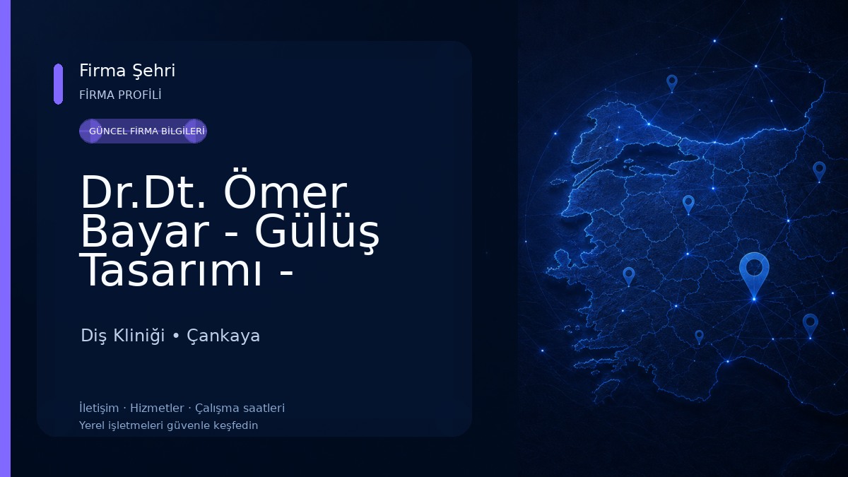 Dr.Dt. Ömer Bayar - Gülüş Tasarımı - İmplant Diş Kliniği