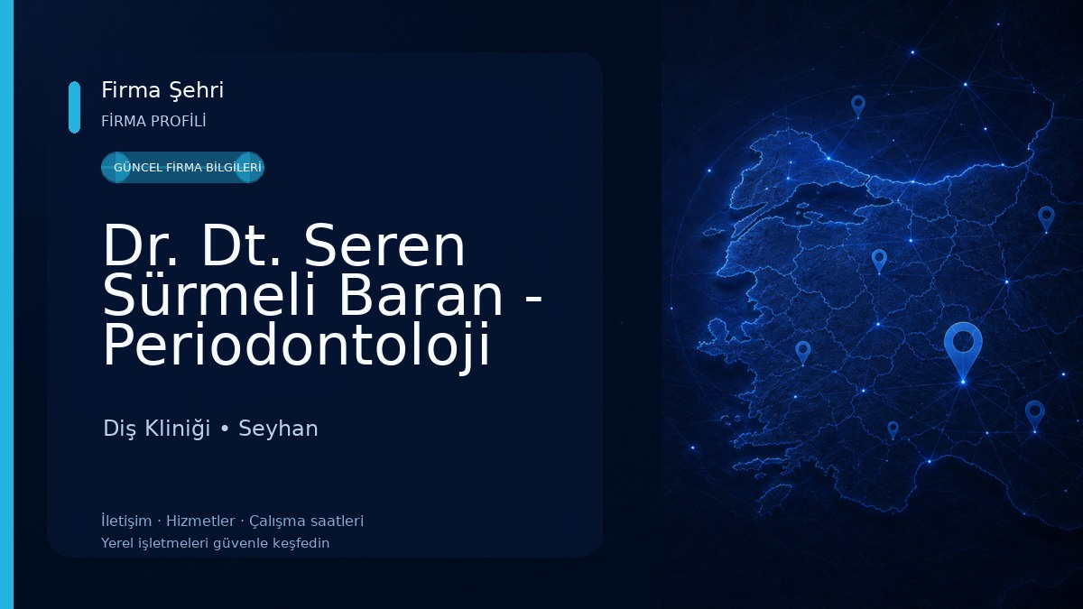Dr. Dt. Seren Sürmeli Baran - Periodontoloji ve İmplantoloji Uzmanı Diş Kliniği