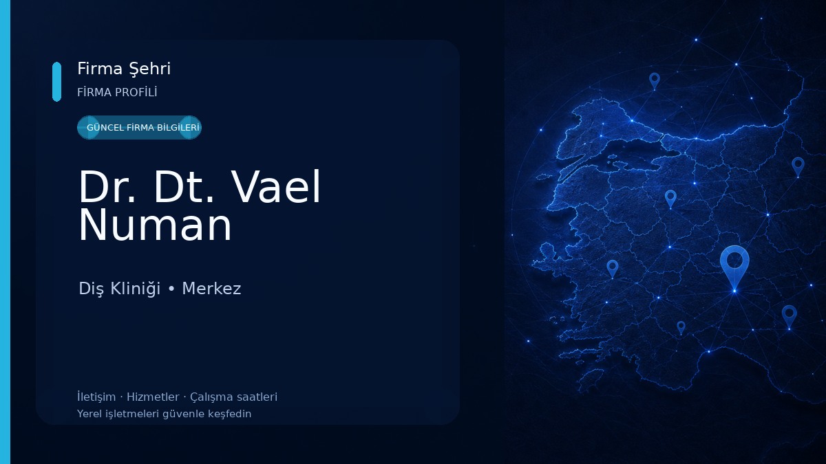 Dr. Dt. Vael Numan Diş Kliniği