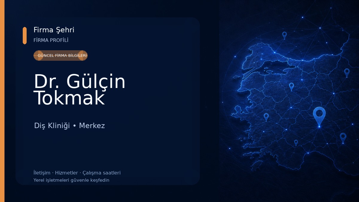 Dr. Gülçin Tokmak