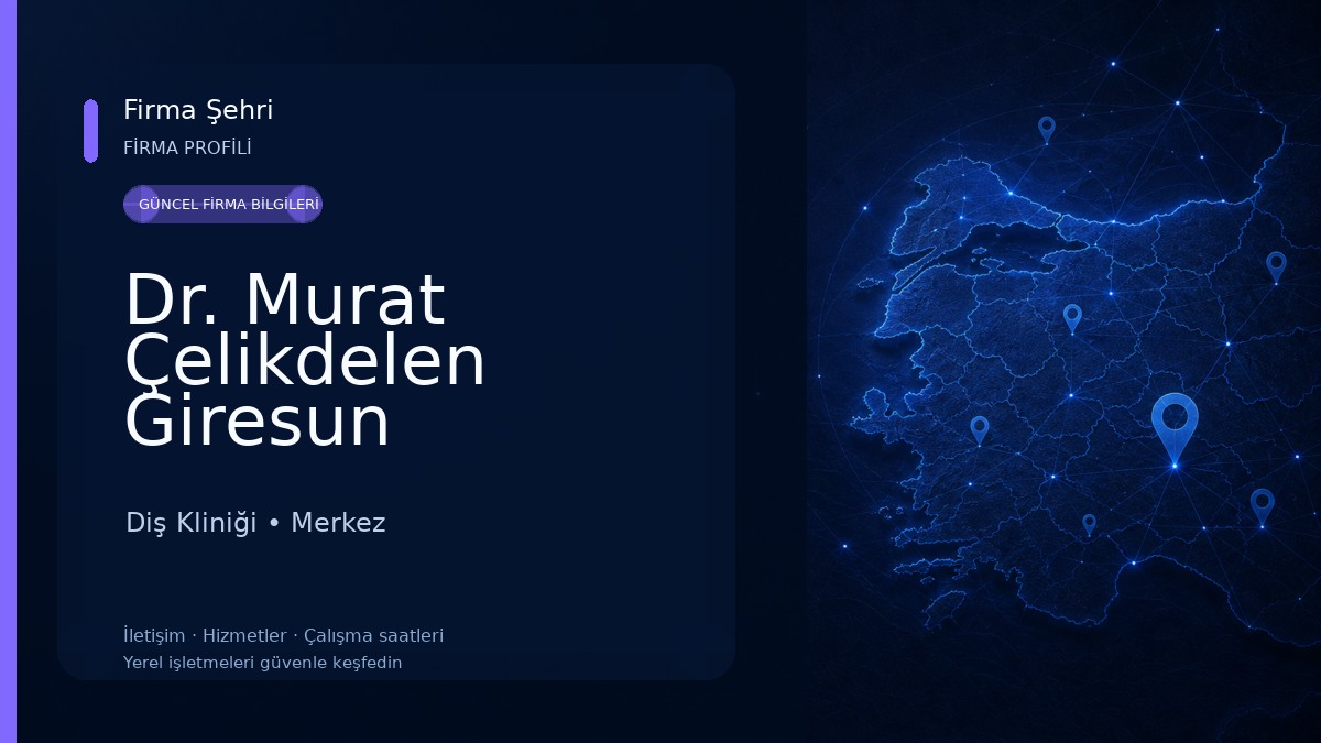 Dr. Murat Çelikdelen Giresun Ortodonti Uzmanı Diş Kliniği