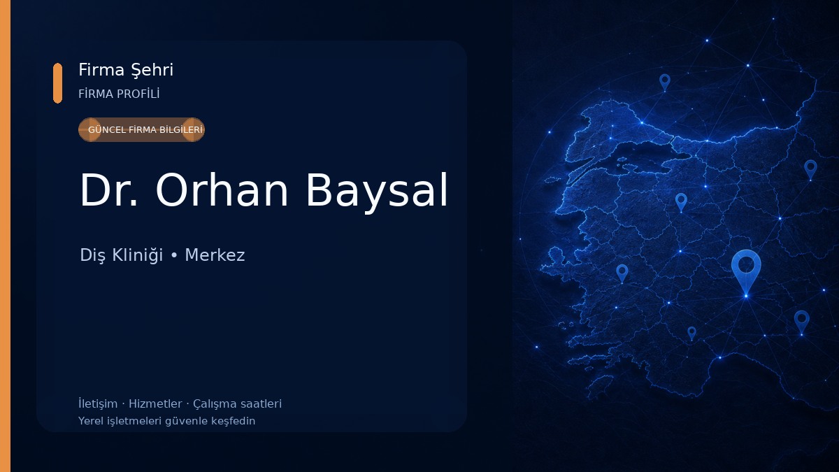 Dr. Orhan Baysal Diş Kliniği