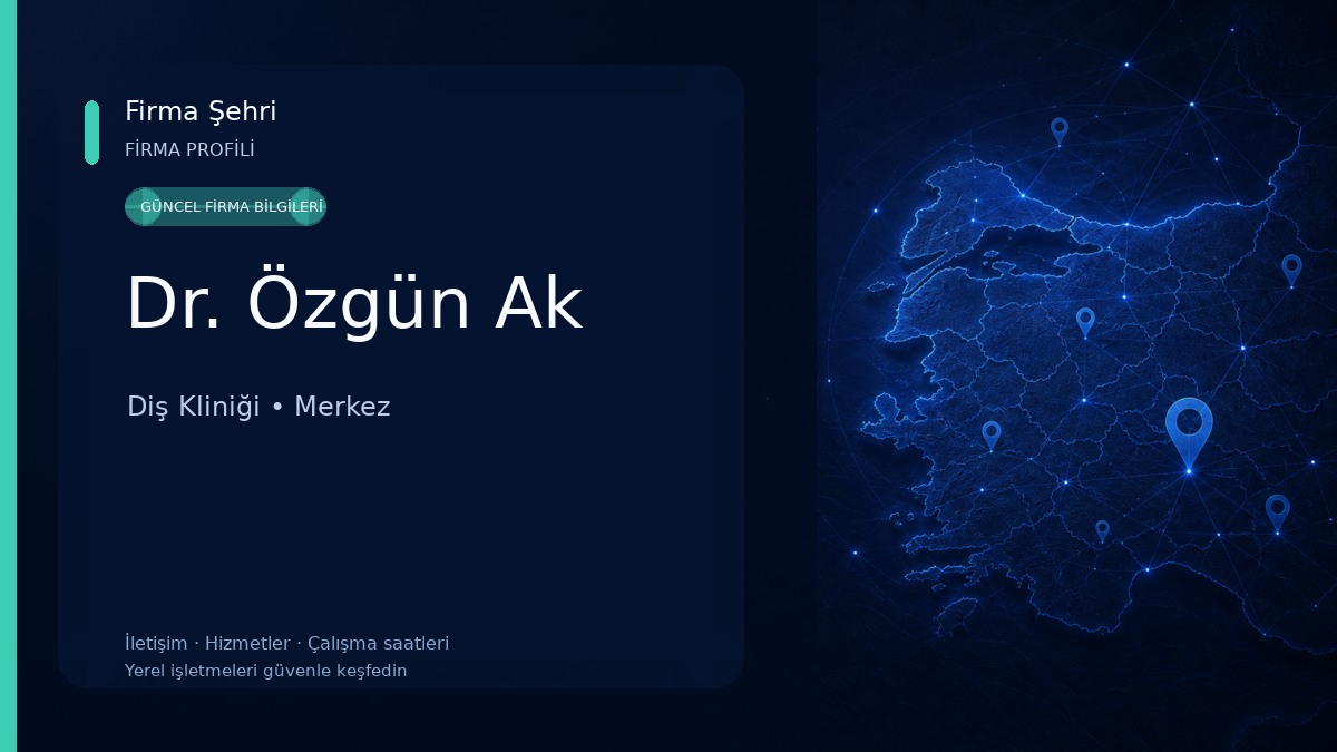 Dr. Özgün Ak Diş Kliniği