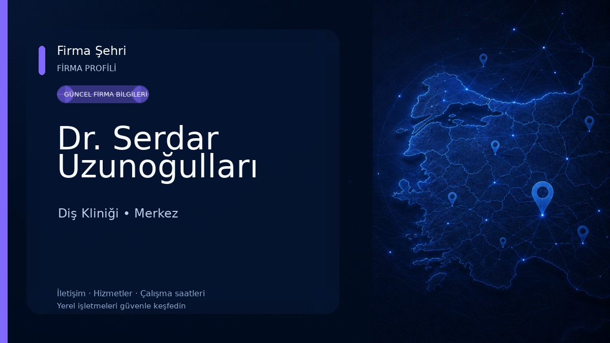 Dr. Serdar Uzunoğulları Diş Kliniği