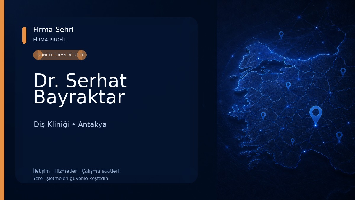 Dr. Serhat Bayraktar Diş Kliniği