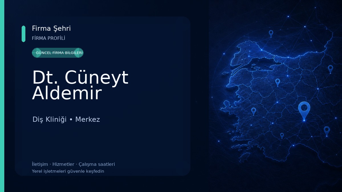 Dt. Cüneyt Aldemir