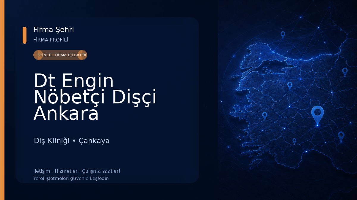 Dt Engin Nöbetçi Dişçi Ankara Diş Kliniği