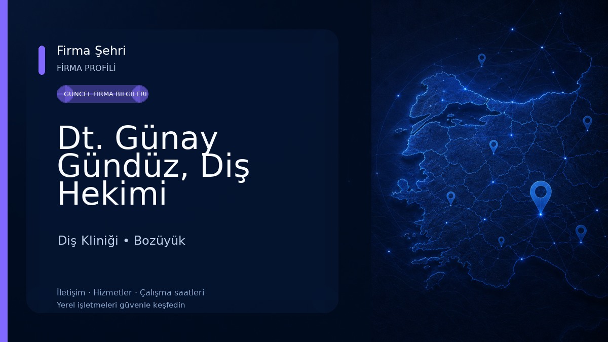 Dt. Günay Gündüz, Diş Hekimi Diş Kliniği