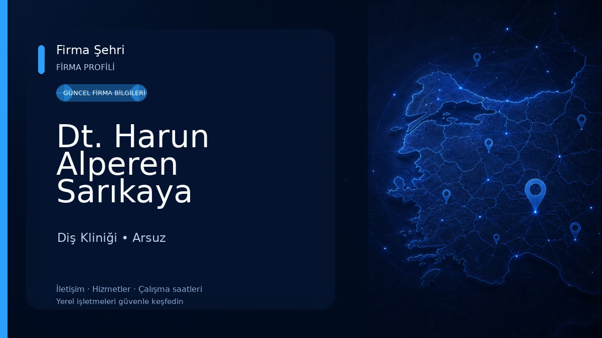 Dt. Harun Alperen Sarıkaya Diş Kliniği