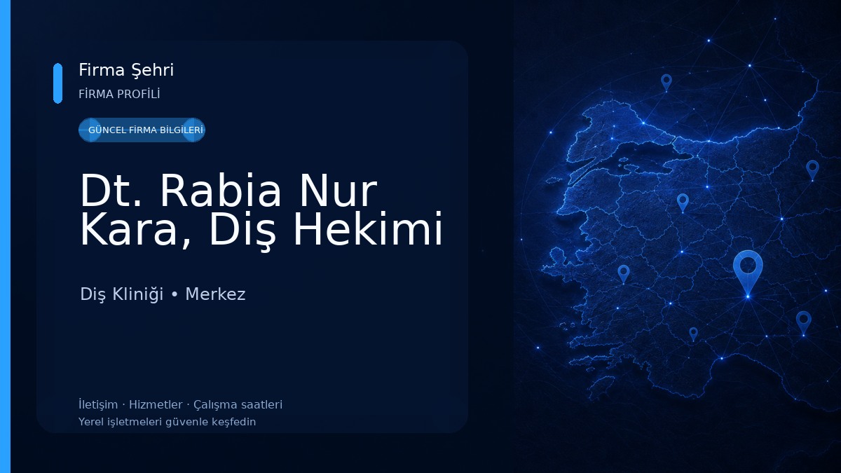 Dt. Rabia Nur Kara, Diş Hekimi Diş Kliniği