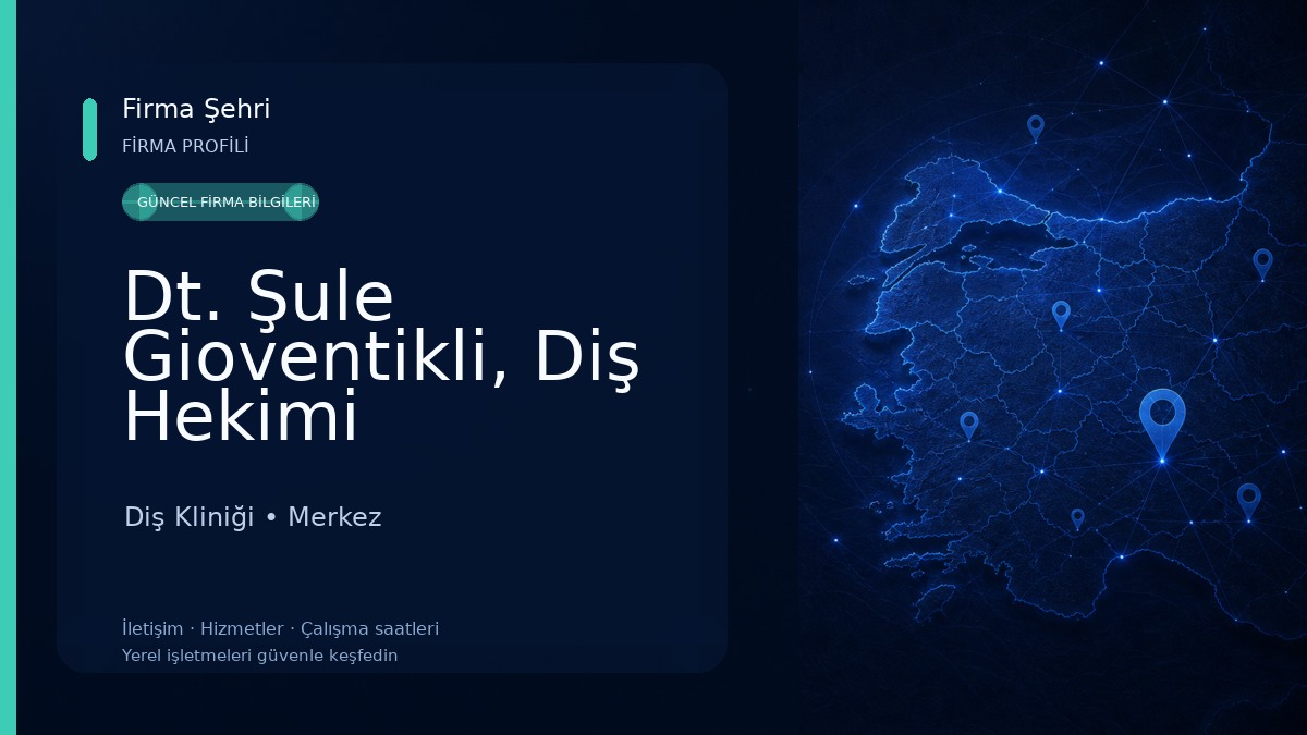 Dt. Şule Gioventikli, Diş Hekimi Diş Kliniği