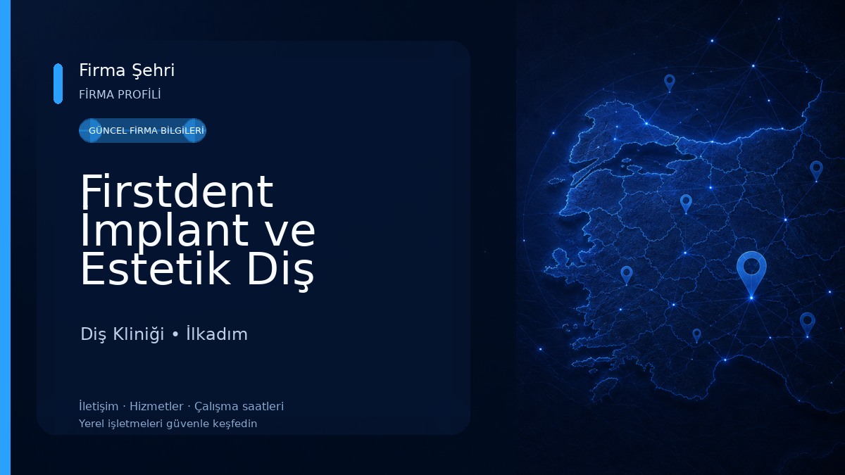 Firstdent İmplant ve Estetik Diş Kliniği