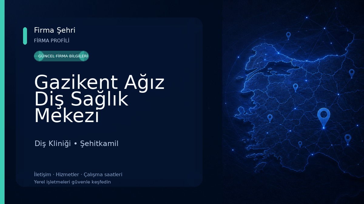 Gazikent Ağız Diş Sağlık Mekezi Diş Kliniği