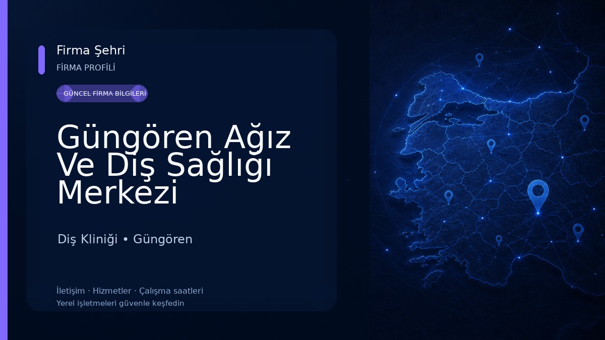 Güngören Ağız Ve Diş Sağlığı Merkezi Diş Kliniği