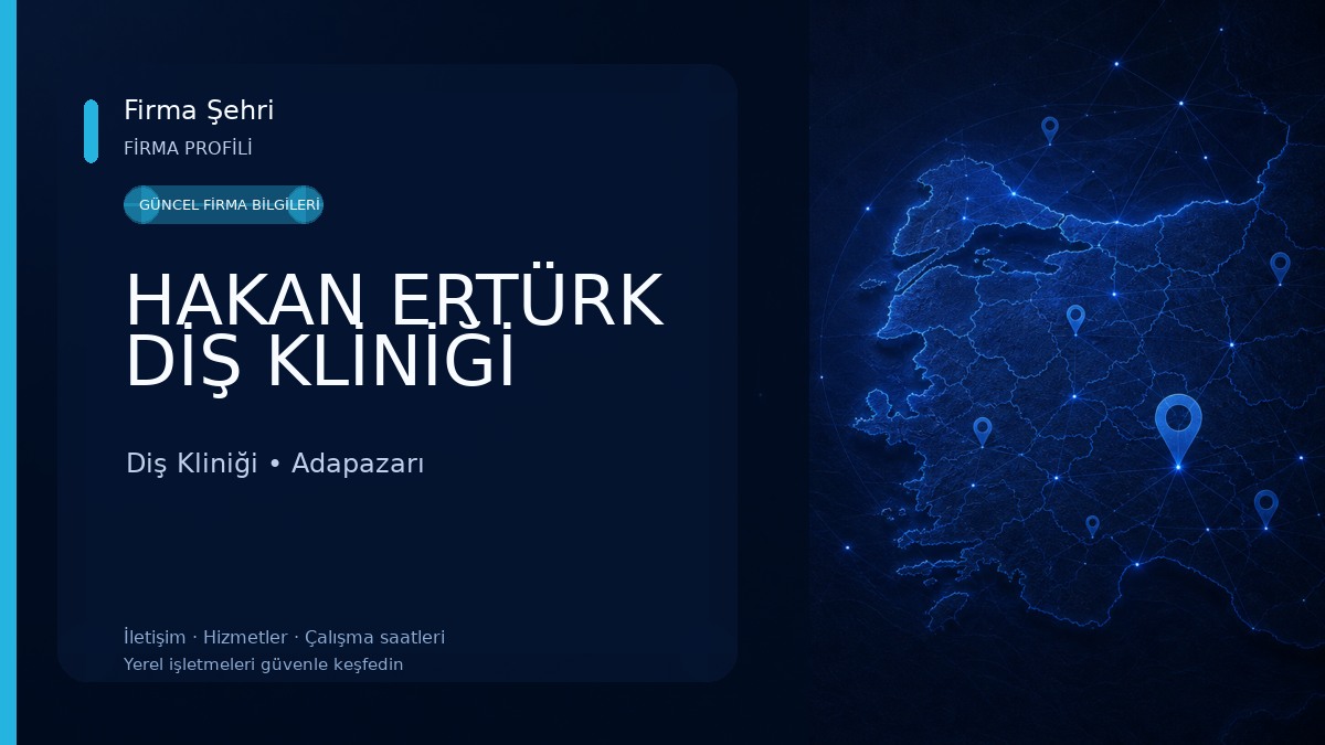 HAKAN ERTÜRK DİŞ KLİNİĞİ 