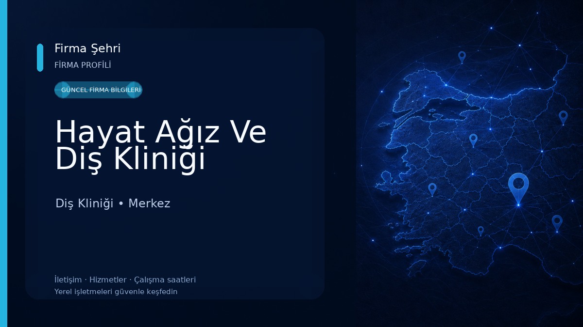 Hayat Ağız Ve Diş Kliniği Diş Kliniği