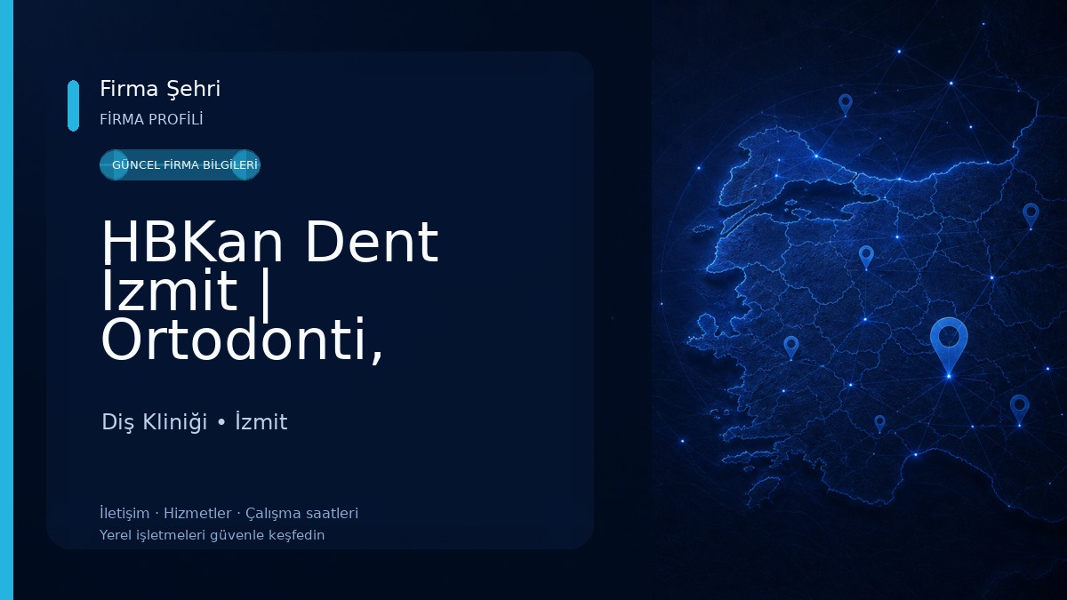 HBKan Dent İzmit | Ortodonti, İmplant ve Çene Cerrahisi Tedavisi Diş Kliniği