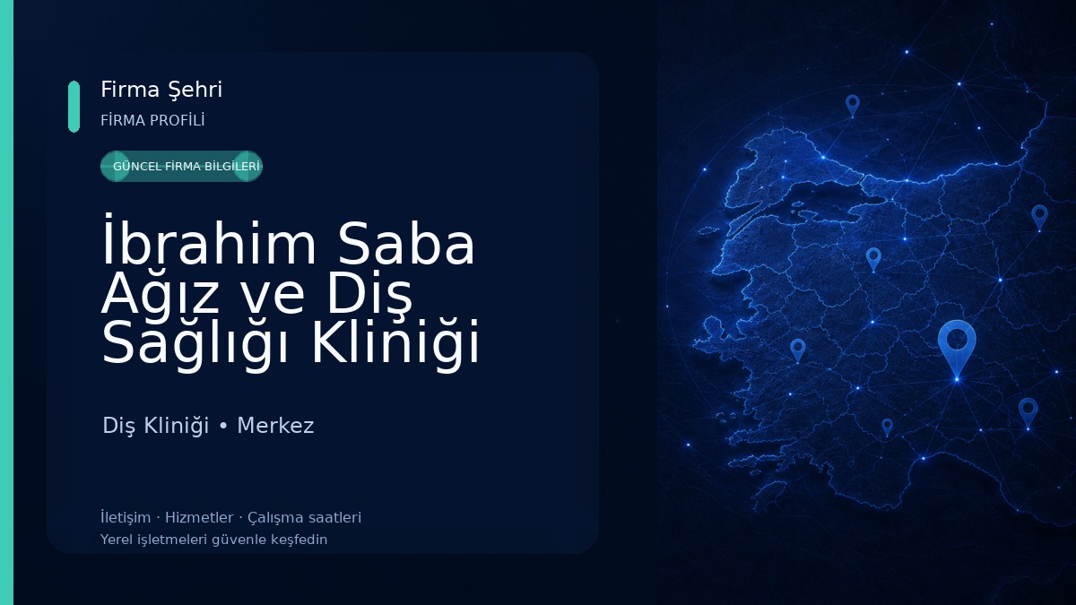 İbrahim Saba Ağız ve Diş Sağlığı Kliniği 
