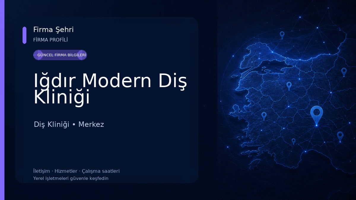 Iğdır Modern Diş Kliniği Diş Kliniği
