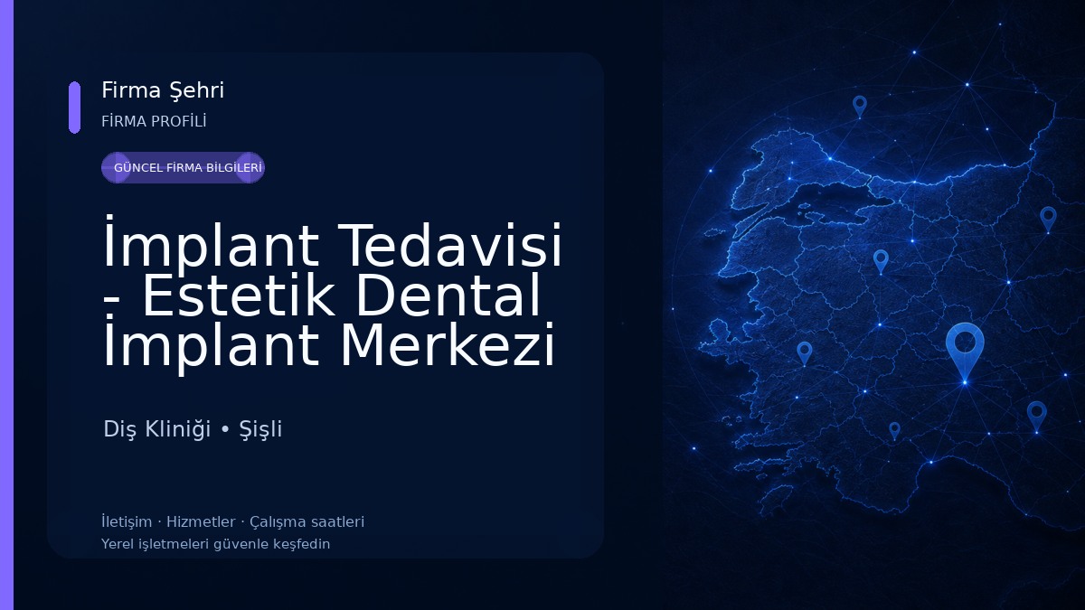 İmplant Tedavisi - Estetik Dental İmplant Merkezi