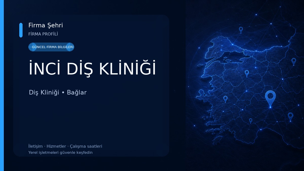 İNCİ DİŞ KLİNİĞİ Diş Kliniği