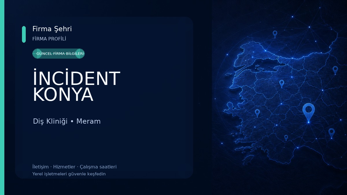 İNCİDENT KONYA Diş Kliniği