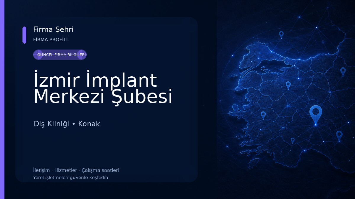 İzmir İmplant Merkezi Şubesi Diş Kliniği
